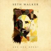 Seth Walker - Are You Open (CD)