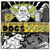 My Space Invaders - Dogs'n'pigs (CD)