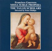 Tallis Scholars, Peter Phillips - Guerrero: Missa Surge Propera (Super Audio CD)