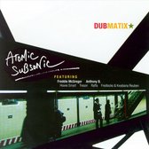 Dubmatix - Atomic Subsonic