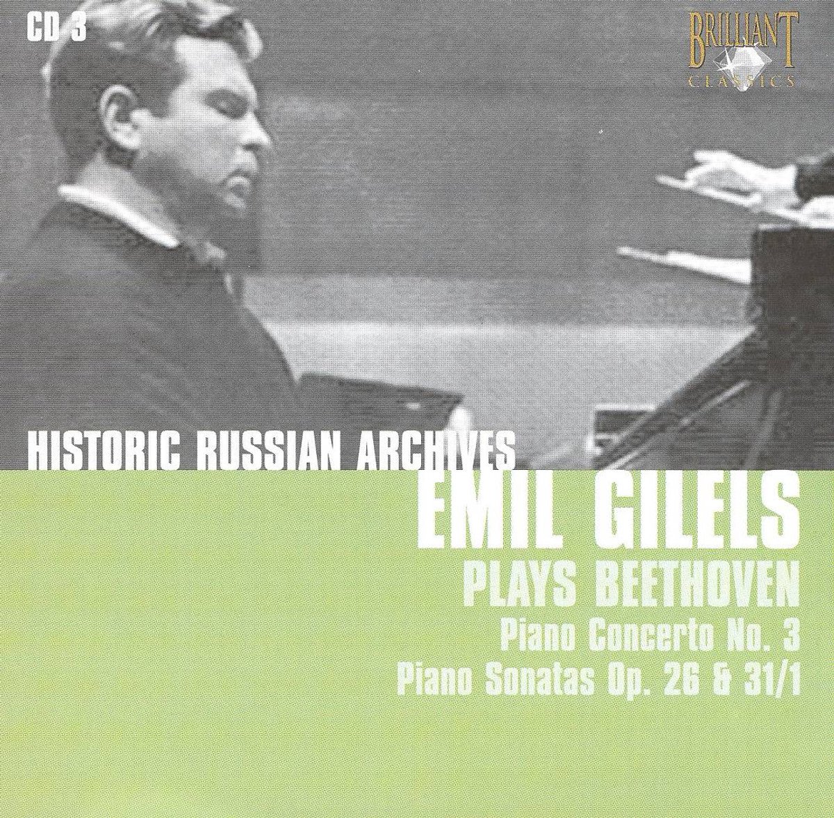 Beethoven: Piano Concerto No. 3; Piano Sonatas, Opp. 26 & 31/1