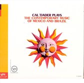 Cal Tjader Plays The Contemporary Music Of Mexico And Brazil