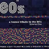 Reinventing The 80's V. 1: Trance...