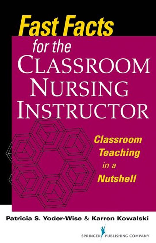 Fast Facts for the Classroom Nursing Instructor - cover