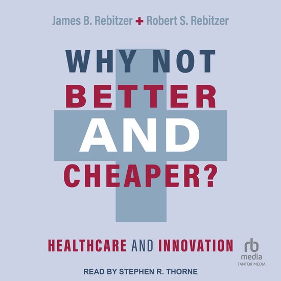 Why Not Better and Cheaper? - cover