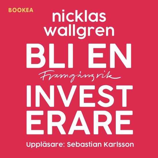 Bli en framgångsrik investerare - cover