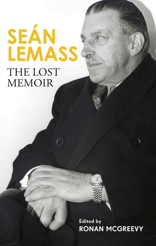 Seán Lemass: The Lost Memoir - cover