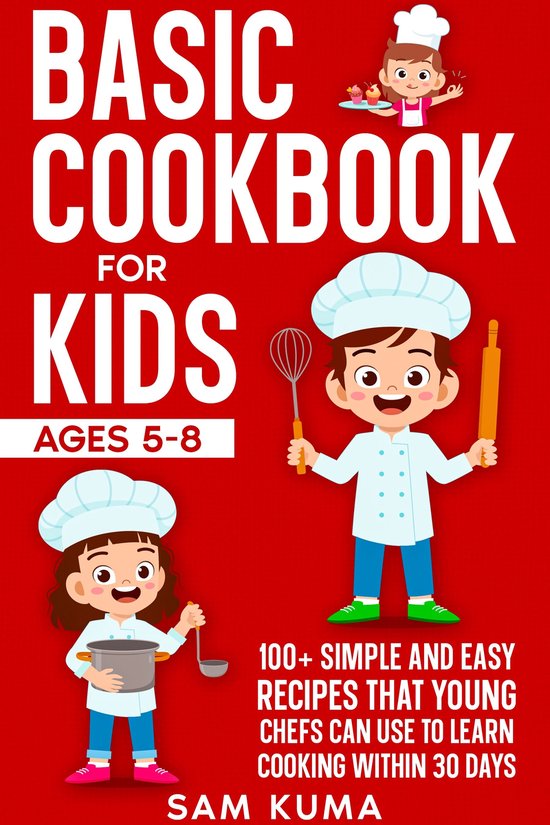 Basic Cookbook for Kids Ages 5-8 - cover