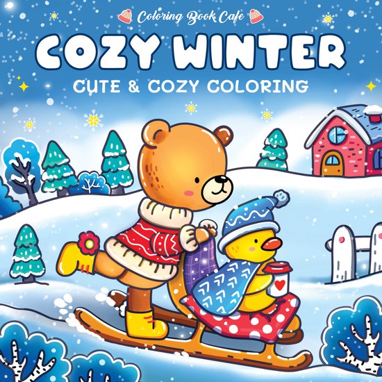 Cozy winter - Cute & cozy coloring - cover