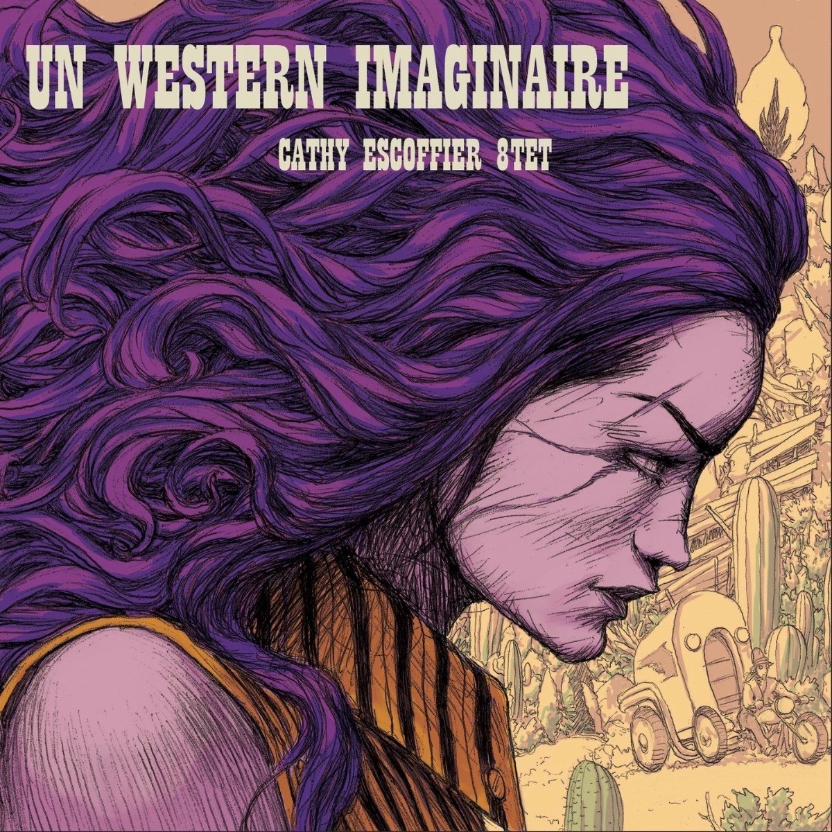 Cathy Escoffier 8tet - Un Western Imaginaire (CD)