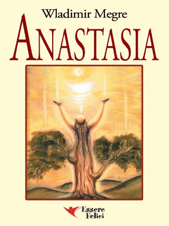 Boek "Anastasia" van Wladimir Megre. Cover met een boom met opgeheven armen onder een zonnige hemel.