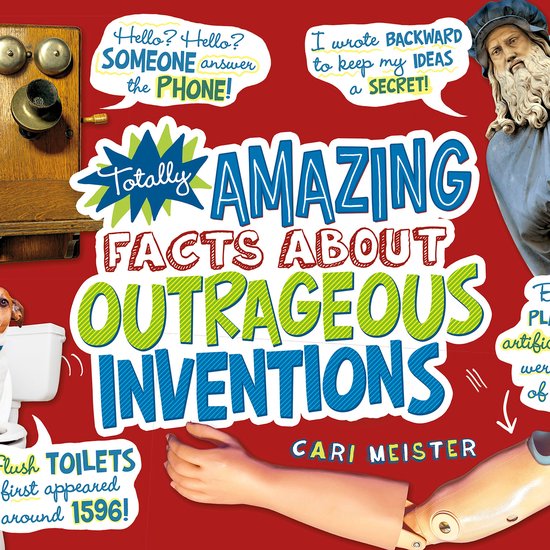 Totally Amazing Facts About Outrageous Inventions - cover