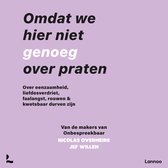 Boekcover met paarse achtergrond. Tekst: Omdat we hier niet genoeg over praten. Over eenzaamheid, liefdesverdriet, faalangst, rouwen & kwetsbaar durven zijn. Van de makers van Onbespreekbaar. Nicolas Overmeire, Jef Willem. Lannoo.