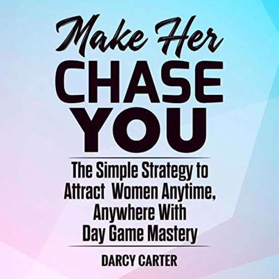 Make Her Chase You - cover
