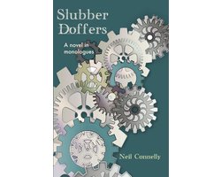 Slubber Doffers: A Novel in Monologues