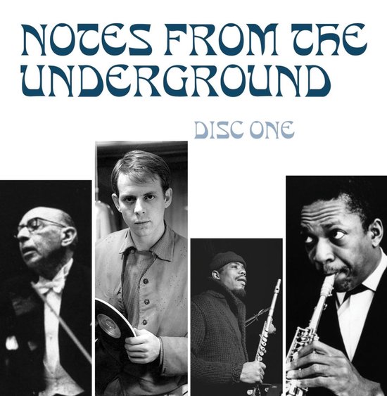 Notes from the Underground
