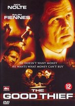 De DVD-hoes van The Good Thief toont de gezichten van Nick Nolte en Ralph Fiennes, met de tekst 'HE DOESN'T WANT MONEY HE WANTS WHAT MONEY CAN'T BUY'.