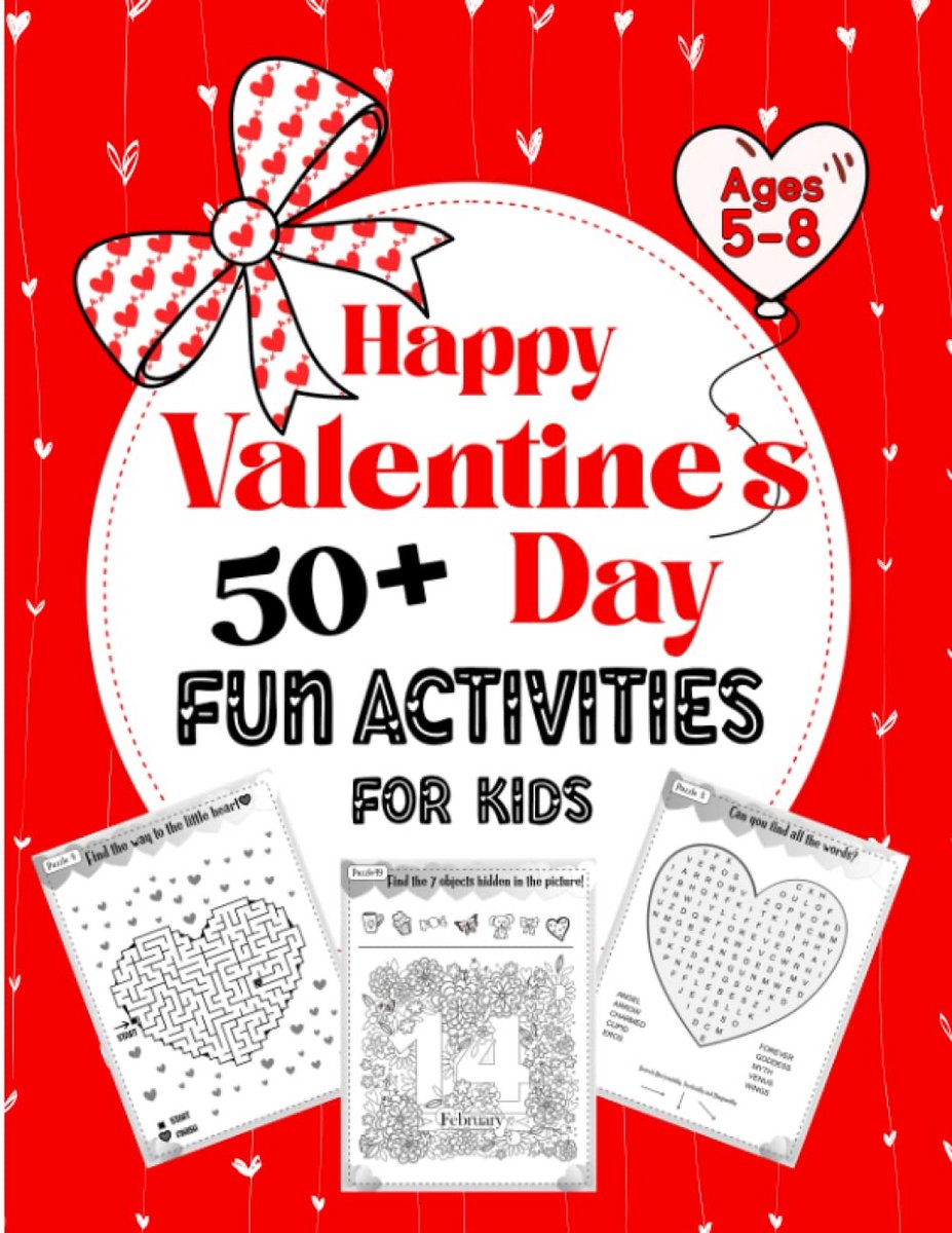 Valentijnsdag Activiteitenboek voor Kinderen 5-8 Jaar: Puzzels, Kleurplaten en Meer