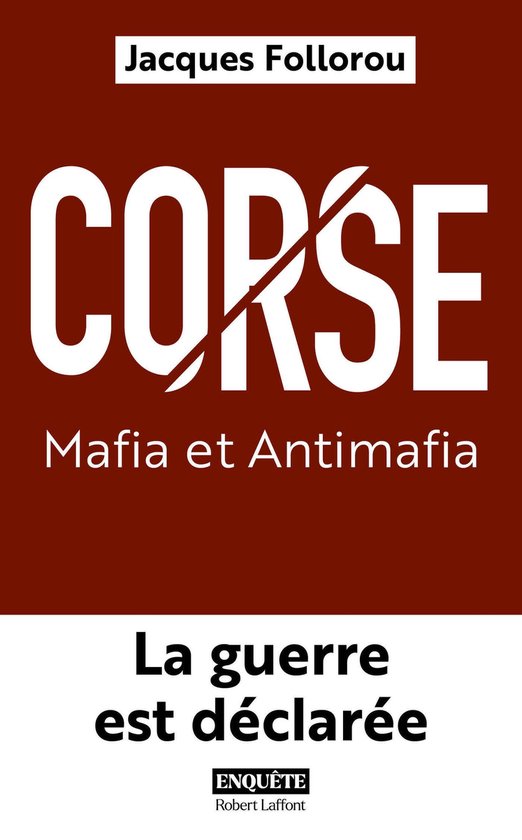 Corse : Mafia et Antimafia - La guerre est déclarée - cover