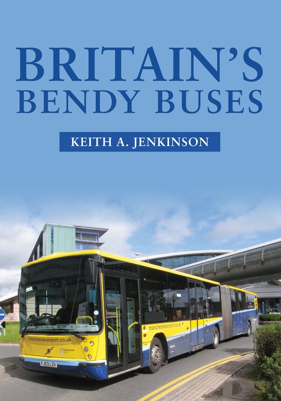 Britain's Bendy Buses - cover