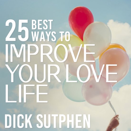 25 Best Ways to Improve Your Love Life - cover