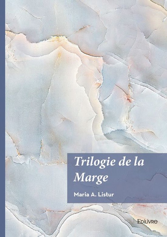 Trilogie de la Marge - cover