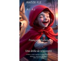 Matou Fle French Italian Reader - Une drôle de rencontre Français-Italien