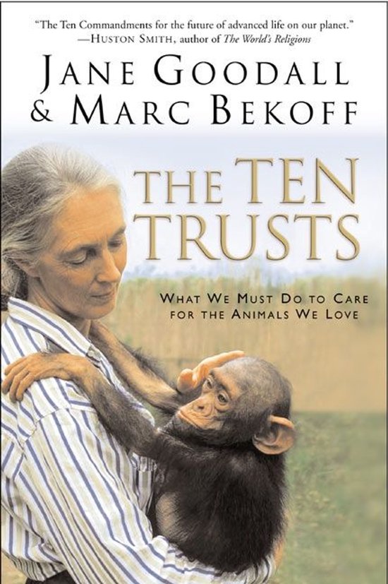Boekomslag 'The Ten Trusts' met Jane Goodall die een chimpanseebaby vasthoudt.