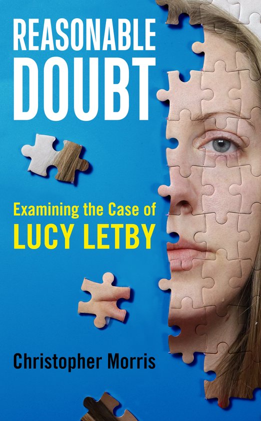 Reasonable Doubt: Examining the Case of Lucy Letby - cover