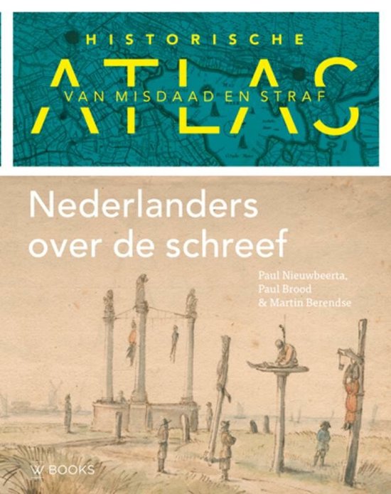 Boek cover Historische atlas van misdaad en straf van Martin Berendse (Hardcover)