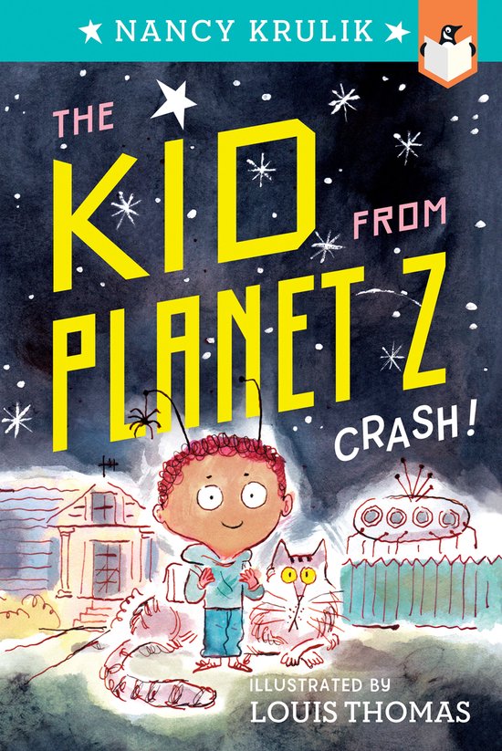 The Kid from Z 1 Crash! 1 (ebook), nancy krulik