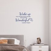 Stickerheld - Muursticker "Wake up every morning that something wonderful is going to happen" Quote - Slaapkamer - Hartjes - Engelse Teksten - Mat Donkerblauw - 27.5x44.1cm