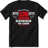 106 Jaar Legend - Feest kado T-Shirt Heren / Dames - Wit / Rood - Perfect Verjaardag Cadeau Shirt - grappige Spreuken, Zinnen en Teksten. Maat L