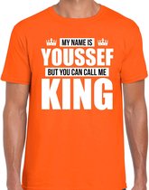 Naam cadeau My name is Youssef - but you can call me King t-shirt oranje heren - Cadeau shirt o.a verjaardag/ Koningsdag S