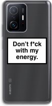 Case Company® - Xiaomi 11T Pro hoesje - My energy - Soft Cover Telefoonhoesje - Bescherming aan alle Kanten en Schermrand