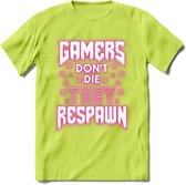 Gamers don't die T-shirt | Neon Roze | Gaming kleding | Grappig game verjaardag cadeau shirt Heren – Dames – Unisex | - Groen - XXL