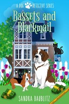 A Dog Detective Series Novel 2 - Bassets and Blackmail