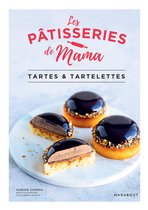 Les pâtisseries de Mama - Tartes & tartelettes