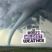Extreme World - The World's Wildest Weather