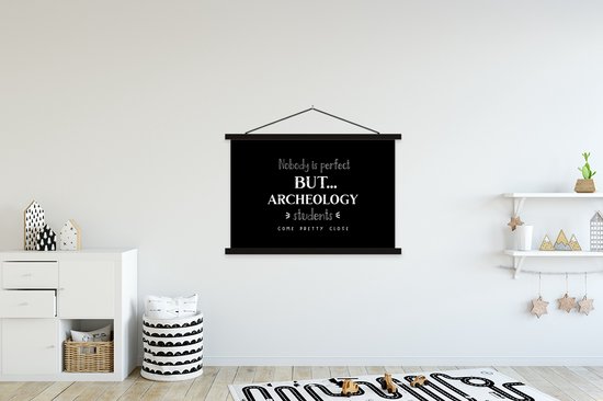 Porte-affiche avec affiche - Affiche scolaire - Citation - Archéologie - Student - 150x100 cm - Lattes noires