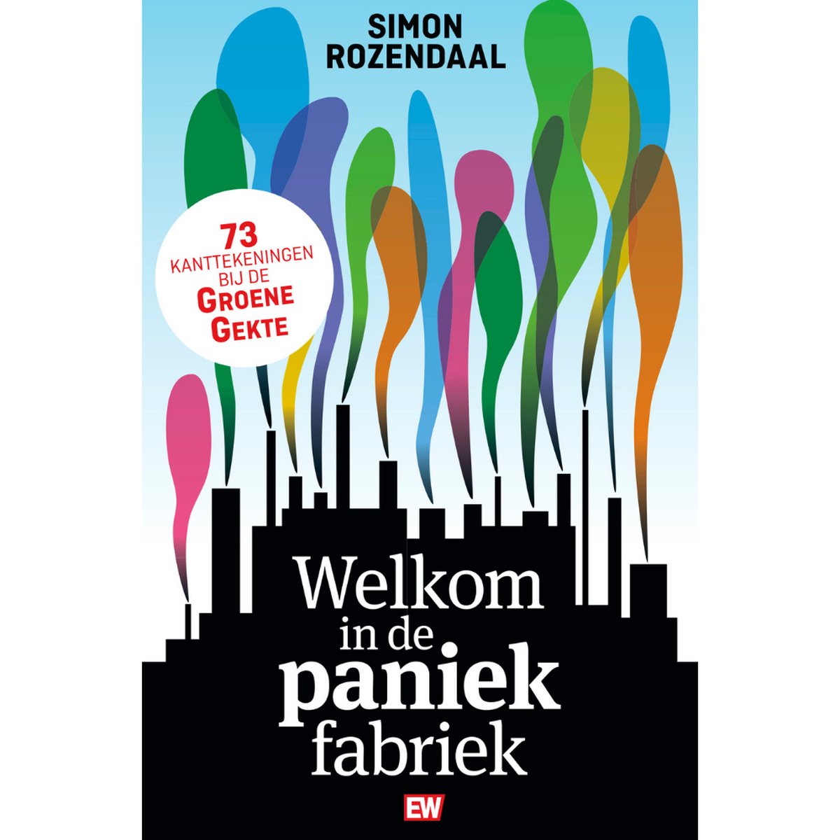 EW Boeken - Welkom in de paniekfabriek - Simon Rozendaal