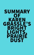 Summary of Karen Grassle's Bright Lights, Prairie Dust