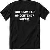 Wat rijmt er op ochtend? T-Shirt Heren / Dames - Perfect koffie ochtend Shirt cadeau - koffiebonen spreuken teksten en grappige zinnen Maat XXL