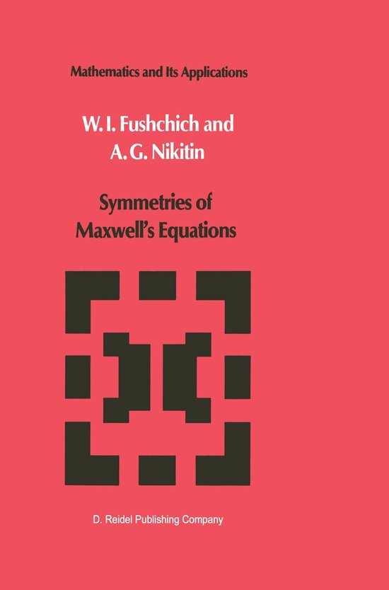 Mathematics and its Applications8- Symmetries of Maxwell’s ... - cover