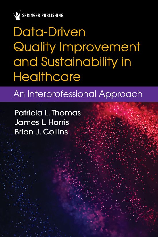 Data-Driven Quality Improvement and Sustainability in Health ... - cover