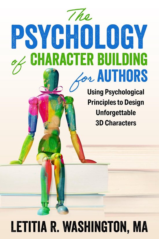 The Psychology of Character Building for Authors - cover