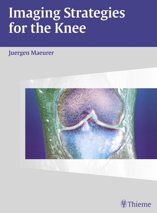 Imaging Strategies for the Knee - cover