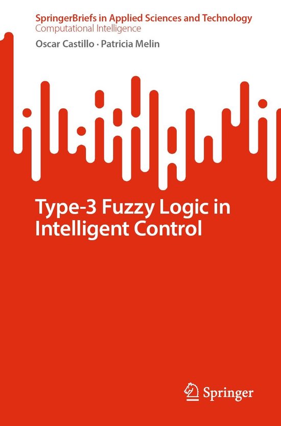 Intelligent Technologies and Robotics (R0) - Type-3 Fuzzy Lo ... - cover