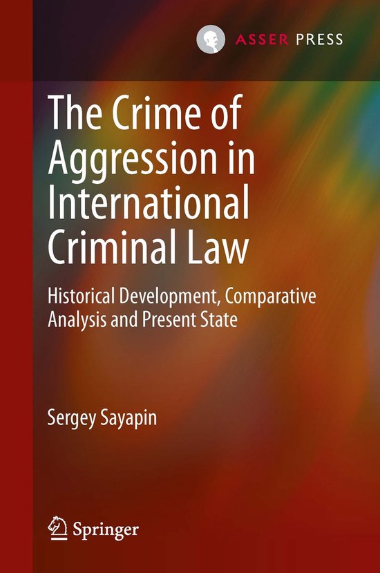 The Crime of Aggression in International Criminal Law - cover