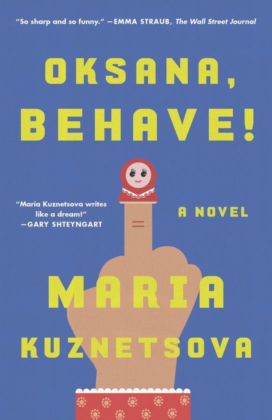 Oksana, Behave!